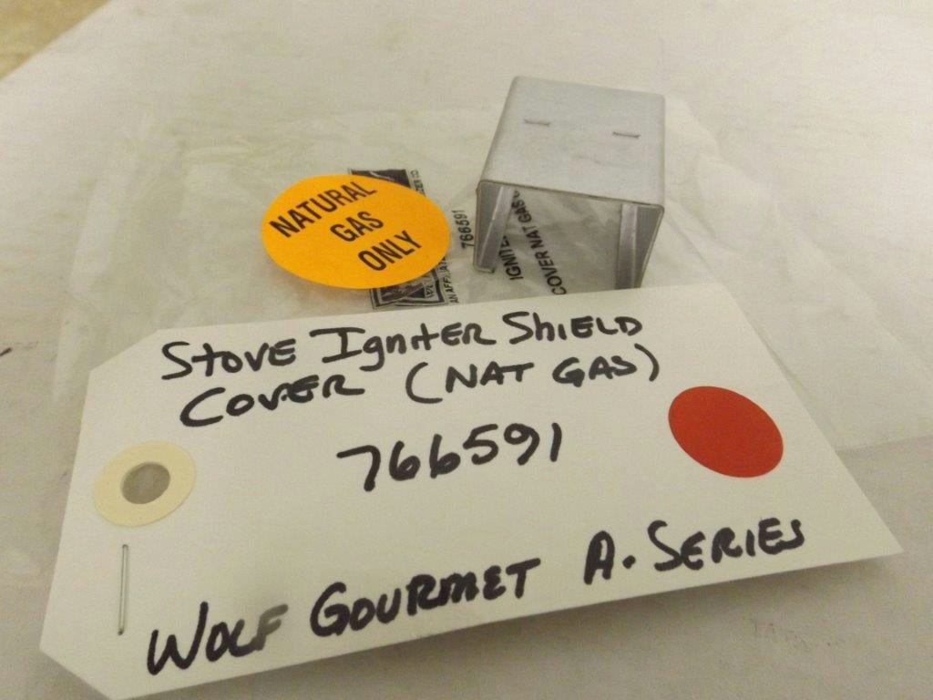 WOLF GOURMET A-SERIES STOVE 766591 NAT. GAS IGNITER SHIELD COVER NEW WOLF GOURMET A-SERIES STOVE 766591 NAT. GAS IGNITER SHIELD COVER NEW